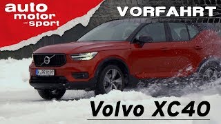 Volvo XC40 Konkurrenz für Kodiaq und Tiguan – Vorfahrt FahrberichtReview  auto motor und sport [upl. by Anerual]