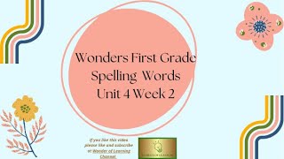 First Grade Spelling Words Unit 4 Week 2 [upl. by Kaitlyn827]