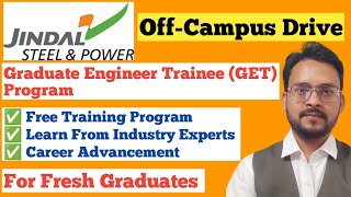 Jindal Steel and Power  Graduate Engineer Trainee Program OffCampus Drive 2023 Jobs For Freshers [upl. by Sikras]