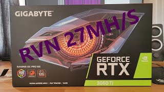 GIGABYTE RTX 3060 TI Rev 3 LHR Ravencoin Mining RVN 27 MHS  Profitability NBMiner 391 [upl. by Marcille]