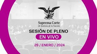 Sesión del Pleno de la SCJN 29 enero 2024 [upl. by Rola]