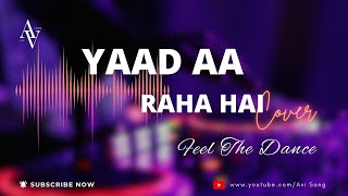 Yaad Aa Raha Hai Tera Pyar [upl. by Kimon]