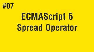 Learn ECMAScript 6 in Arabic 07  Spread Operator [upl. by Emyam]