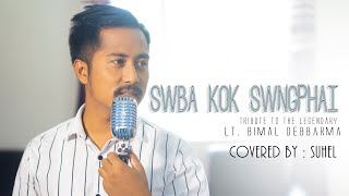 SWBA KOK SWNGPHAI NONO MASHUP  KOKBOROK MUSIC VIDEO  TRIBUTE TO Lt BIMAL DB  SUHEL DEBBARMA [upl. by Matthia]