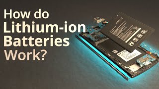 How do Lithiumion Batteries Work [upl. by Uzziel]