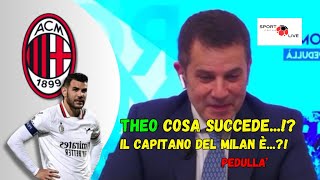 MILAN PEDULLA quotTHEO cosa succede il capitano del MILAN èquot [upl. by Bride]