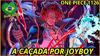 A FÚRIA DE SHANKS NA CAÇADA FINAL DE LUFFY 😱 ONE PIECE 1126 DUBLADO 🇧🇷 [upl. by Hime]