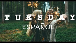 Burak Yeter  Tuesday ft Danelle Sandoval Sub Español [upl. by Nosliw]