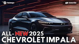 2025 Chevrolet Impala Revealed One Of Most Popular FullSize Sedan [upl. by Barrus]