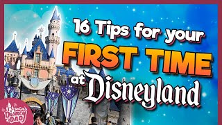 16 BEST Tips for Your FIRST TIME at Disneyland [upl. by Palocz33]