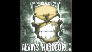 The Stunned Guys  Always Hardcore Vol 13 Full CD2 2003 [upl. by Raquel]