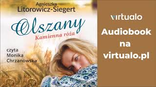 Agnieszka LitorowiczSiegert quotOlszany Kamienna różaquot audiobook Czyta Monika Chrzanowska [upl. by Auhel]