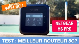 LE MEILLEUR ROUTEUR 5G WiFi 6E  TEST NETGEAR M6 PRO [upl. by Othello]