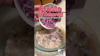 Ceviche de Camaron  Shorts [upl. by Kanal734]