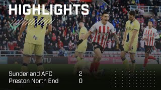 New Years Day Delight  Sunderland AFC 2  0 Preston North End  EFL Championship Highlights [upl. by Raknahs]