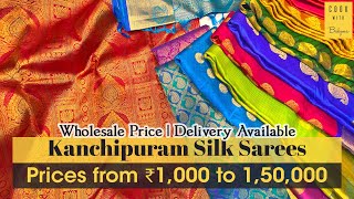 Kanchipuram Pure Silk Sarees  Starting from Rs 1000  Wholesale Price Shop [upl. by Carroll720]