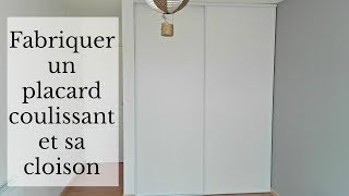 DIY Brico  Fabriquer un placard coulissant sur mesure [upl. by Tehcac50]