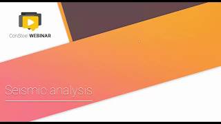 ConSteel 11  Redesigned seismic analysis [upl. by Nnaear]