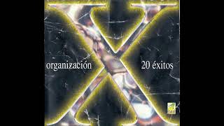 20 Exitos Grupo Organizacion X 💿Completo [upl. by Mears]