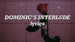 Halsey Dominic Fike  Dominic’s Interlude Lyrics [upl. by Larochelle]