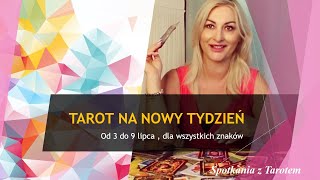 Tarot tygodniowy🎯od 3 do 9 lipca dla wszystkich znaków [upl. by Valeta928]