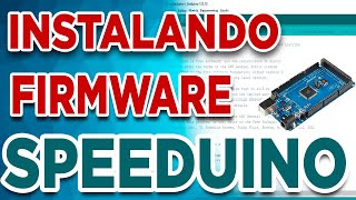 SPEEDUINO  Como instalar  Parte 3  Instalando a firmware no Arduino e configurando o Tunerstudio [upl. by Corey]