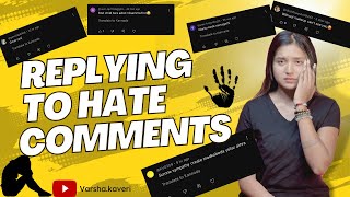 Reacting to Hate Comments The Truth Revealed  ನಿಮ್ಮ ದ್ವೇಷದ ಕಾಮೆಂಟ್  varshakaveri [upl. by Ahsienahs]