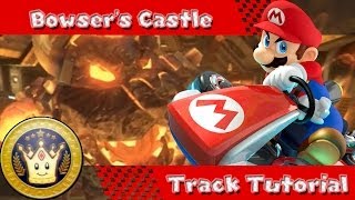 Mario Kart 8 WiiU  Bowsers Castle Track Tutorial First Impressions Shortcuts amp ProTips [upl. by Pascasia]