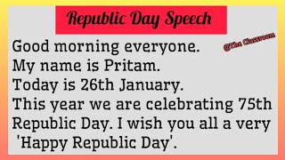 Republic Day Speech In English republicdayspeech2024 republicday speechonrepublicdayinenglish [upl. by Nosredna]