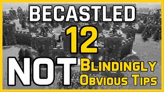 BECASTLED ►12 NOT Blindingly Obvious Tips ► New RTS City Builder Strategy Game 2021 [upl. by Adnilem]