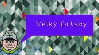 Ematuritycz  Čtenářský deník  Velký Gatsby [upl. by Yborian866]