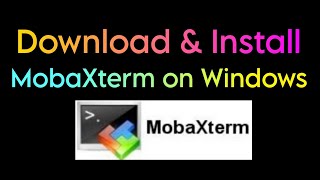 How to download and install MobaXterm in Windows 2024 [upl. by Pollock103]