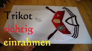 Fussball Trikot richtig einrahmen  How to Frame a Football Jersey [upl. by Neved]