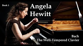 Angela Hewitt Bach  The Well Tempered Clavier Book 1 [upl. by Lichtenfeld]