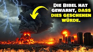 Beweise für die Apokalypse heute die Bibel hat vorhergesagt dass es geschehen würde [upl. by Effy]