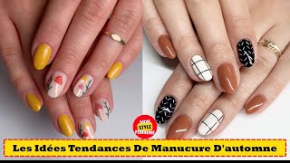 20 Idées de Manucure dAutomne  Nail Art Automne  Ongle Couleur Automne [upl. by Ursula]