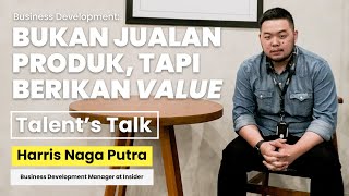 Business Development Bukan jualan produk tapi berikan value Talents Talk 4 [upl. by Nuahsar]