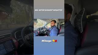 MG Astor Mileage is biggest Negative mgastor mgastor2024 shortsvideo [upl. by Jempty170]