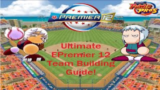 The ULTIMATE TeamBuilding Guide in WBSC eBaseball Power Pros [upl. by Ynnot974]