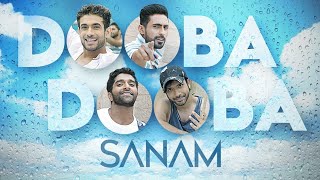 Dooba Dooba  Sanam [upl. by Auhel]