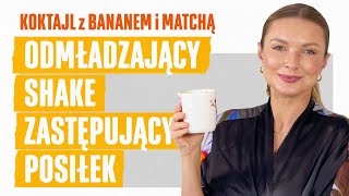 ODMŁADZAJĄCY KOKTAJL z matchą na cały dzień Źródło antyoksydantów [upl. by Wilona]