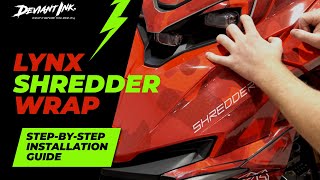 LYNX Shredder DS amp RE Full Snowmobile Wrap Installation Guide  Deviant Ink [upl. by Savil826]