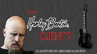 Does Harley Benton Djent  Harley Benton JA Baritone Unboxing and Review [upl. by Abbate]