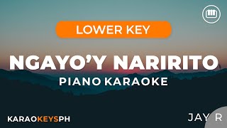 Ngayoy Naririto  Jay R Lower Key  Piano Karaoke [upl. by Elva249]