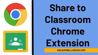 Share to Classroom Tutorial Chrome Extension for Google Classroom [upl. by Klos]