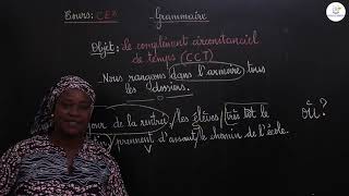 Cours  CE2  Français Grammaire  Le complément circonstanciel de temps CCT  Mme Sarr [upl. by Kaplan]