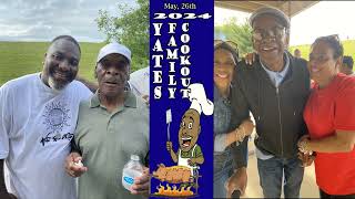 Yates Family Cookout  May 26th 2024 [upl. by Nyrraf]