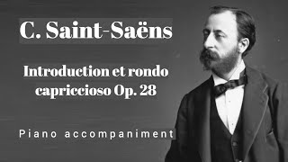 SaintSaëns  Introduction et rondo capriccioso Op 28  Piano Accompaniment [upl. by Elspet]