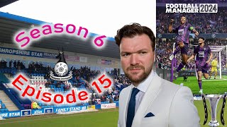 Football Manager 2024 Telford United S06E15 [upl. by Essam]