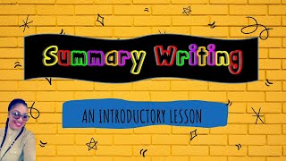 Summary WritingAn Introductory Lesson [upl. by Ap]